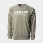 Big Dreams Outdoors Sweatshirtt