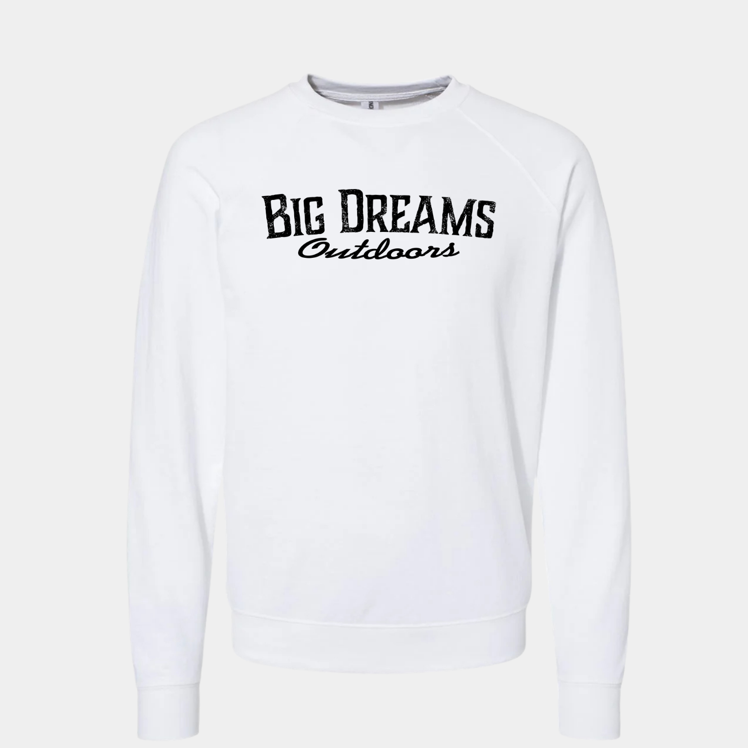 Big Dreams Outdoors Sweatshirtt