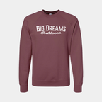 Big Dreams Outdoors Sweatshirtt